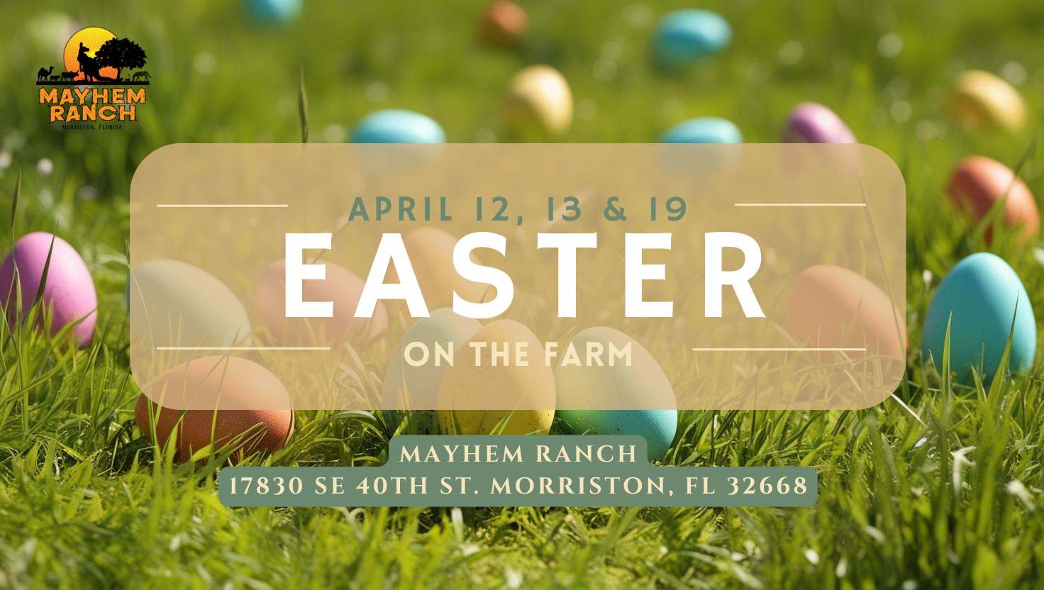 Easter on the farm Mayhem Ranch